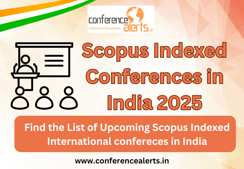 Scopus Indexed conferences in India 2025