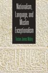 book: Nationalism, Language, and Muslim Exceptionalism