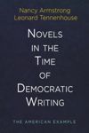 book: Novels in the Time of Democratic Writing