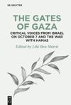 book: The Gates of Gaza: Critical Voices from Israel on October 7 and the War with Hamas