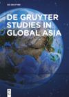 series: De Gruyter Studies in Global Asia
