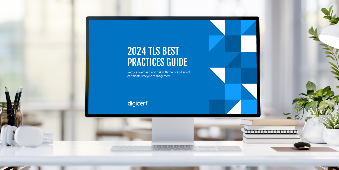 2024 What is TLS Best Practices Guide