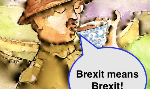 Brexit Mean Brexitはどういう意味？