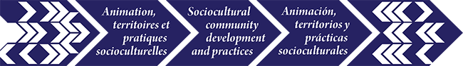 Logo de la revue Revue internationale Animation, territoires et pratiques socioculturelles / International Journal of Sociocultural community development and practices / Revista internacional Animación, territorios y prácticas socioculturales