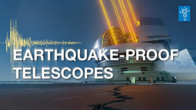 How we protect telescopes from earthquakes