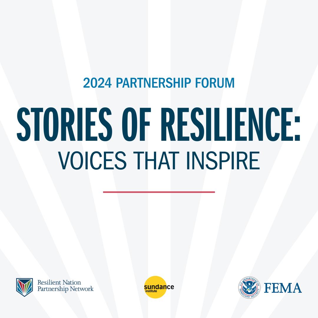 2024 Partnership Forum Stories of Resilience: Voices That Inspire