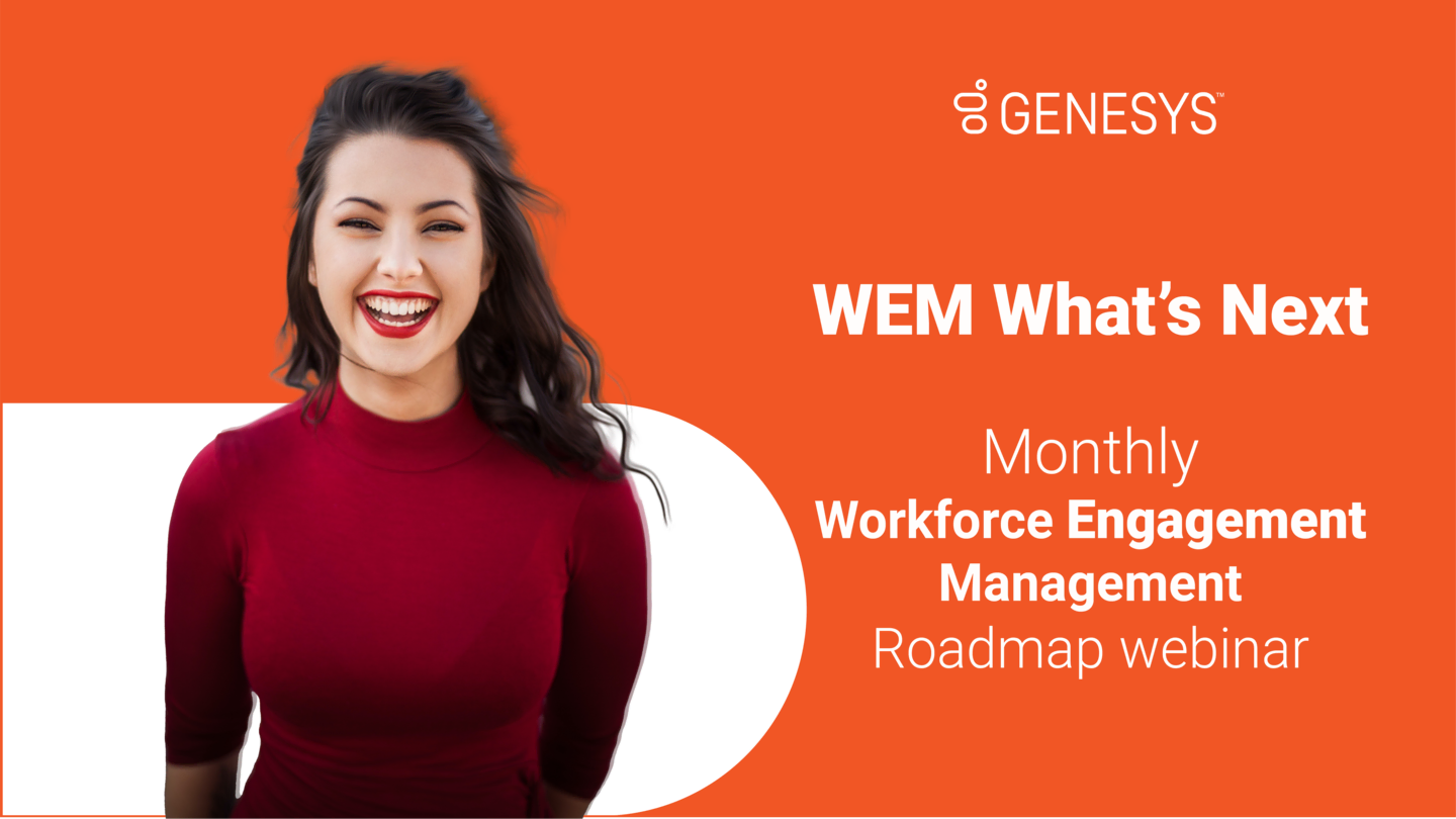 What's Next Genesys Cloud WEM session | September