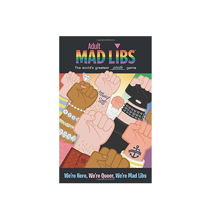 Mad Libs - We're Here, We're Queer, We're Mad Libs-hotRAGS.com