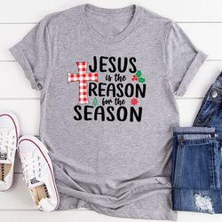 jesus is the reason for the season t-shirt