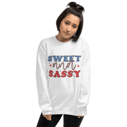 sweet and sassy unisex sweatshirt