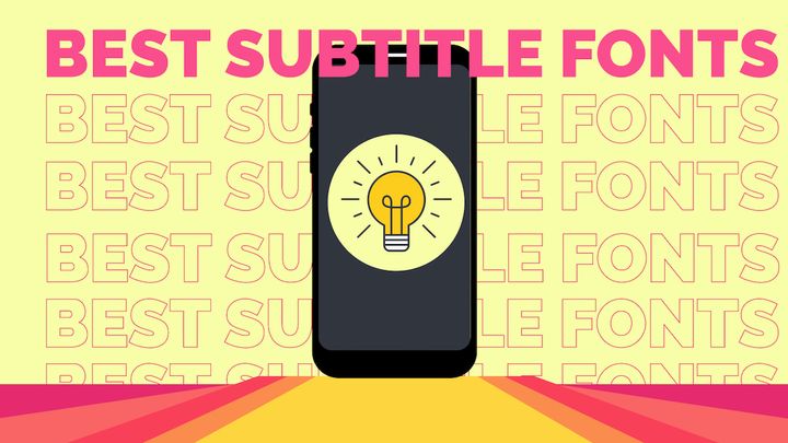 What Are the Best Fonts for Video Subtitles? Here’s a Research-Backed Answer.
