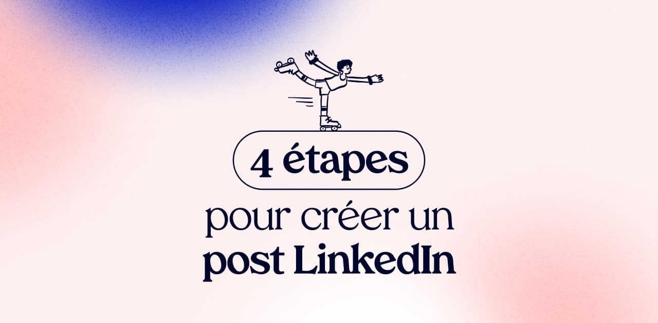 pour créer un post LinkedIn