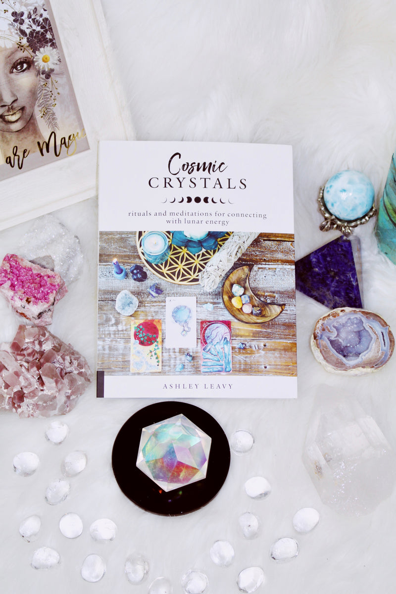 SIGNED COPY Cosmic Crystals by Ashley Leavy