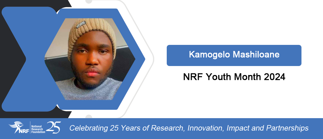 NRF Youth Month 2024: Kamogelo Mashiloane