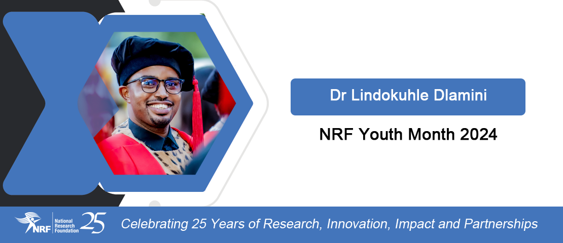 NRF Youth Month 2024: Dr Lindokuhle Dlamini
