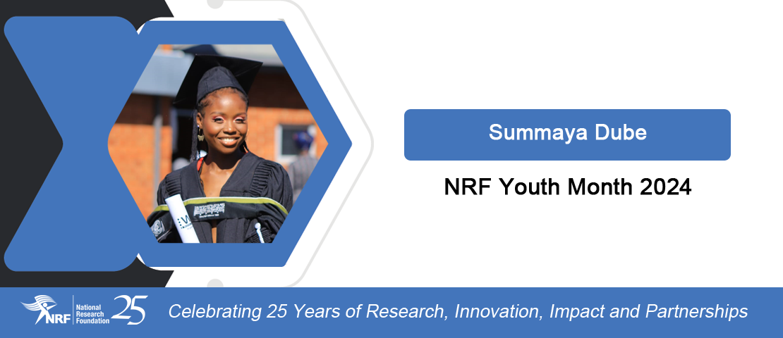 NRF Youth Month 2024: Summaya Dube