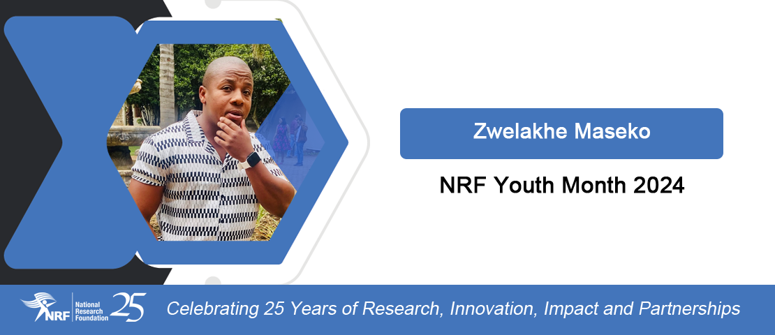 NRF Youth Month 2024: Zwelakhe Maseko