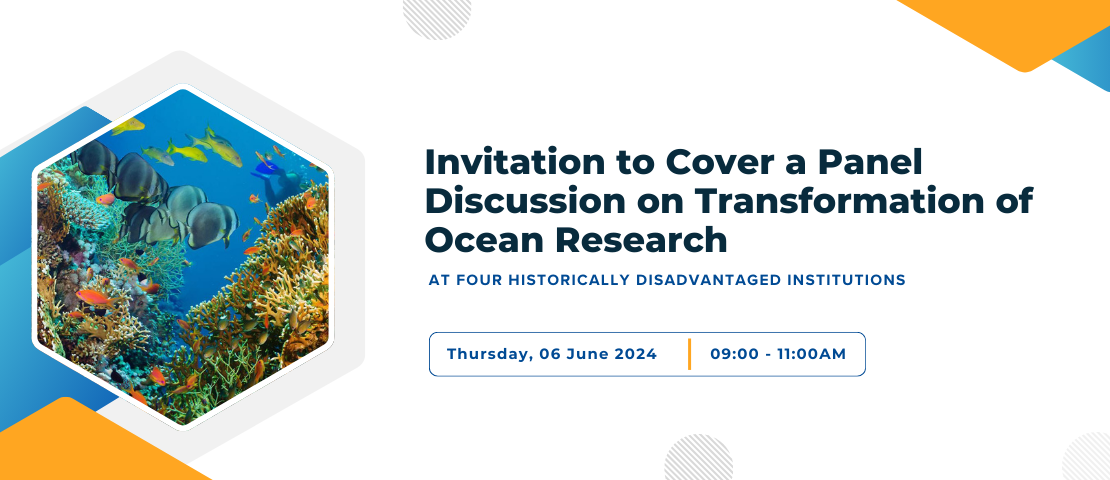 Invitation to Cover a Panel Discussion on Transformation of Ocean Research at Four Historically Disadvantaged Institutions