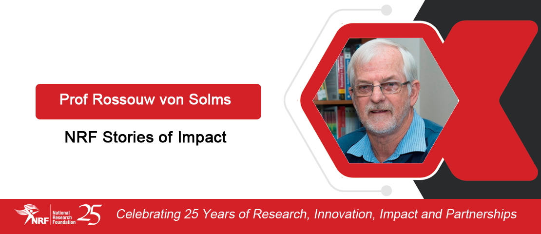 NRF 25 years: Emeritus Prof Rossouw von Solms