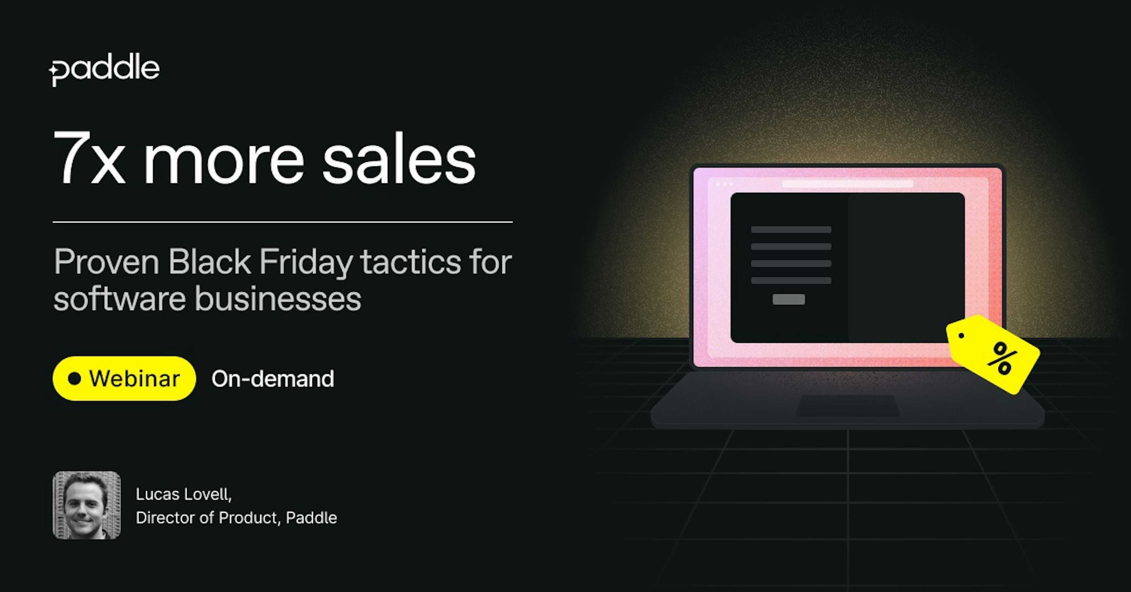 Boost your sales by up to 7X: Proven Black Friday tactics for software companies