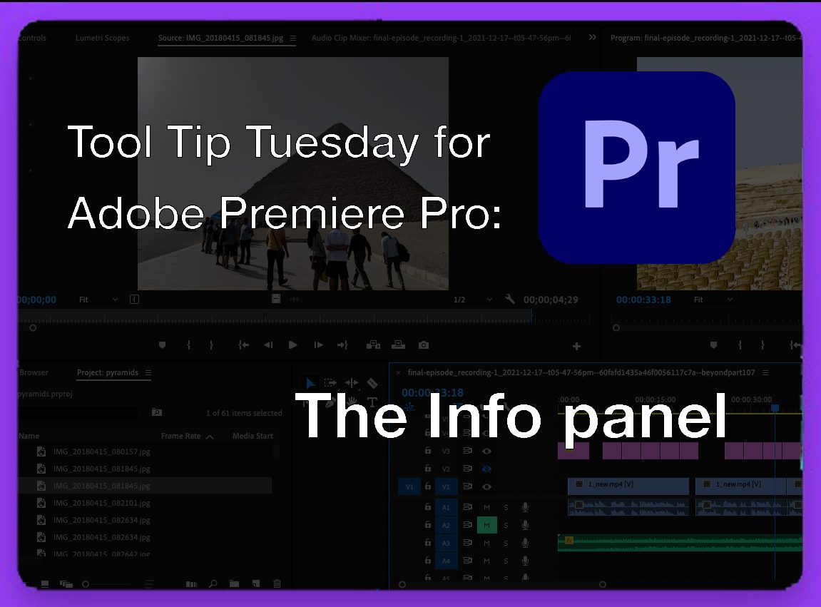 Tool Tip Tuesday for Adobe Premiere Pro: The Info Panel 4