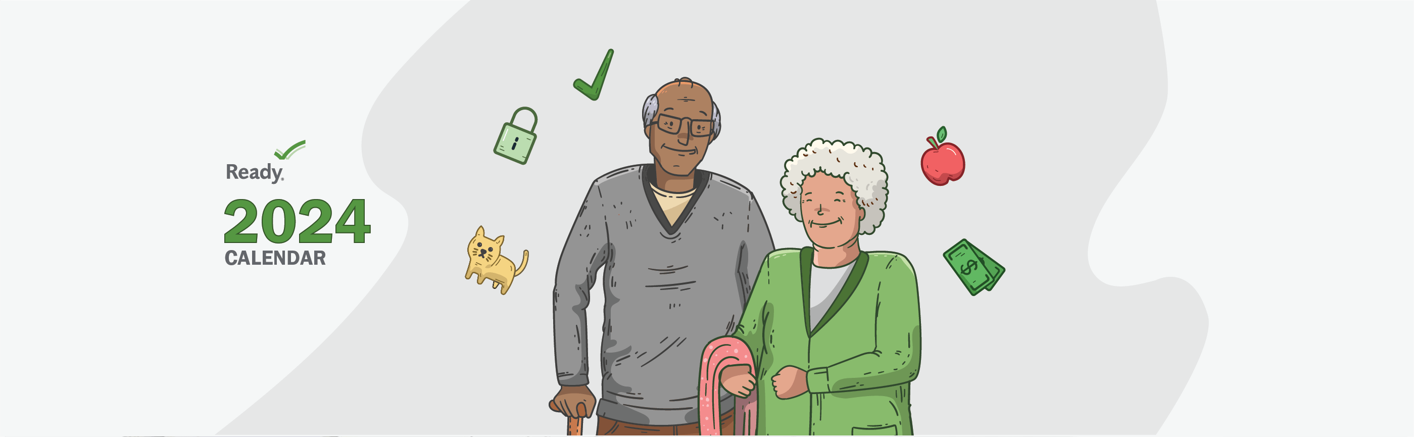 2024 Preparedness Calendar. An older couple stands together 