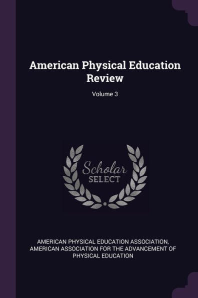 American Physical Education Review; Volume 3