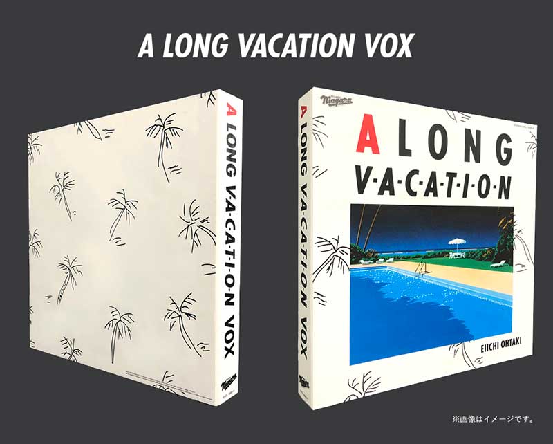 A LONG VACATION VOX