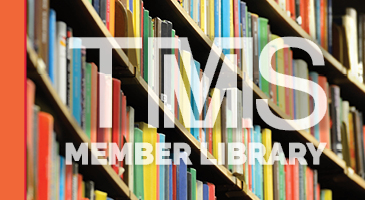 Access the TMS Member Library