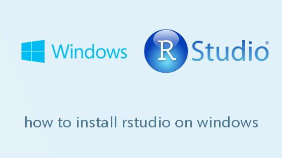 R×Windows RStudioのインストール手順