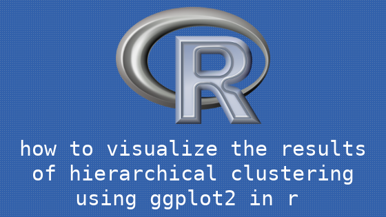 R×ggplot2 階層的クラスタリングの結果を可視化する方法