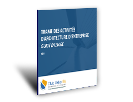 Trame des activités d’architecture d’entreprise – Guide d’usage 2023