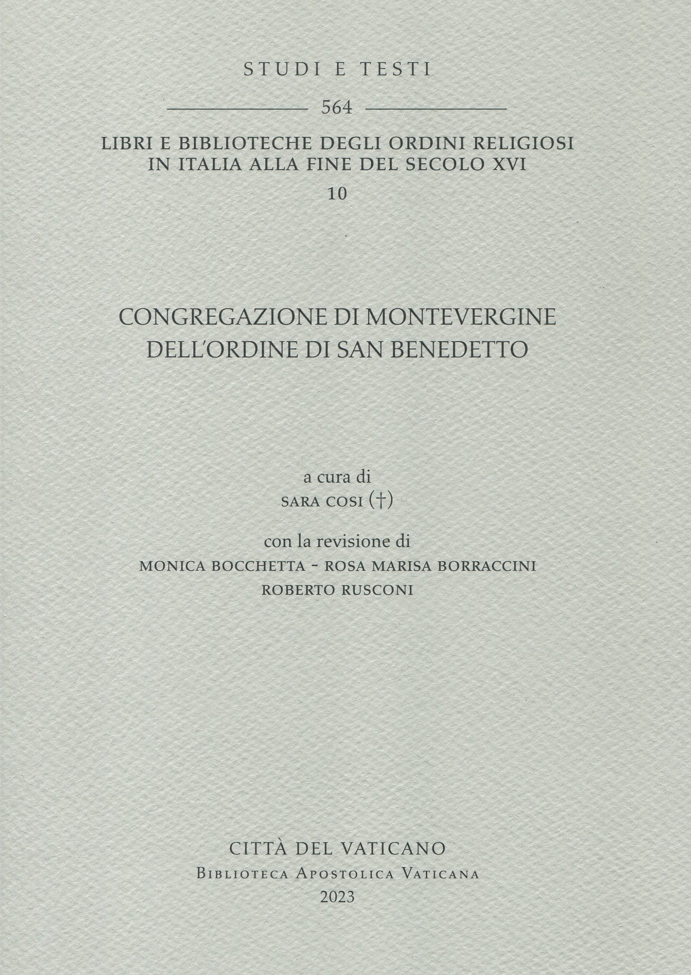 Libri e Biblioteche degli ordini religiosi in Italia alla fine del secolo XVI. ‒ 10. Congregazione di Montevergine dell'Ordine di San Benedetto.