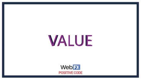 The word VALUE in purple text centered within a white rectangle, with the logo of WebFX and the phrase POSITIVE CODE below in smaller text.