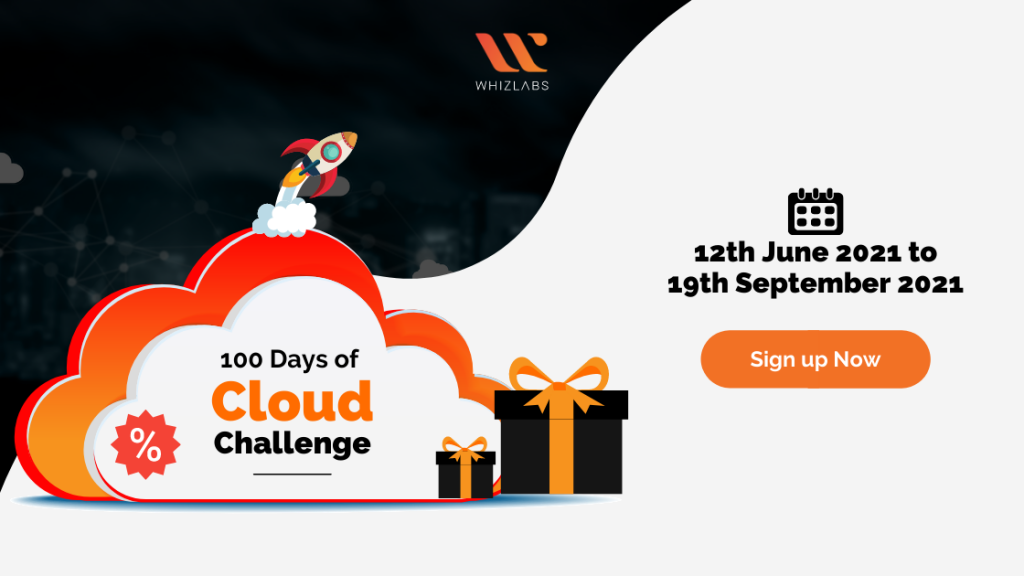 100 Days of Cloud Whizlabs Challenge