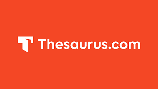 Thesaurus.com - find synonyms and antonyms