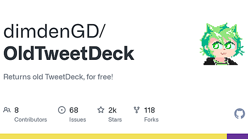 GitHub - dimdenGD/OldTweetDeck: Returns old TweetDeck, for free!