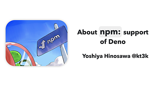 About `npm:` support of Deno