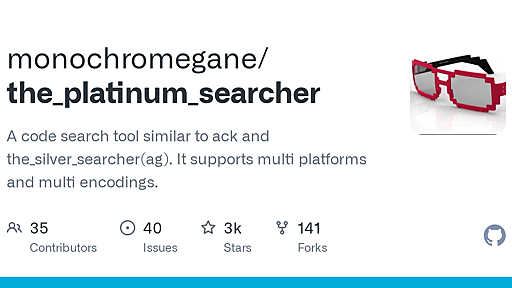 GitHub - monochromegane/the_platinum_searcher: A code search tool similar to ack and the_silver_searcher(ag). It supports multi platforms and multi encodings.