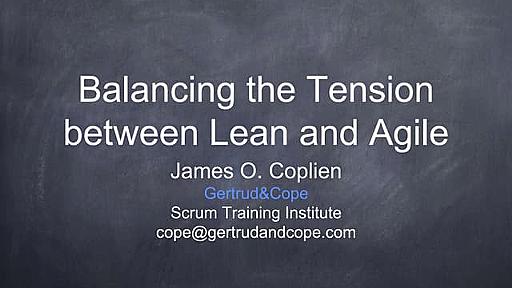 Balancing the tension between Lean and Agile