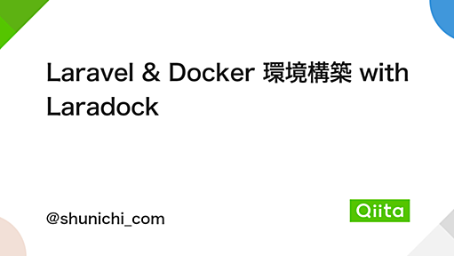 Laravel & Docker 環境構築 with Laradock - Qiita