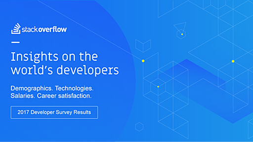 Stack Overflow Developer Survey 2017