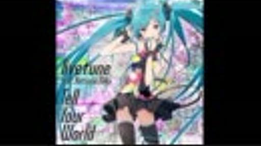 【初音ミク】 livetune (kz) - Tell Your World - Full size Ver.【ラジオ音源】