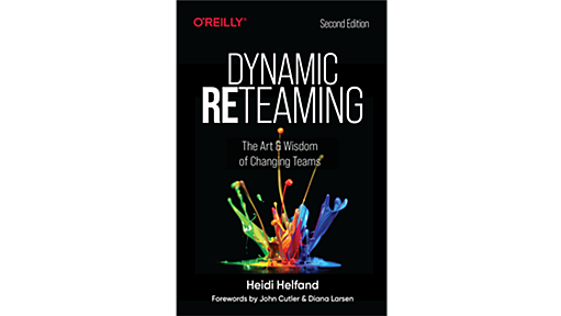 Dynamic Reteaming, 2nd Edition