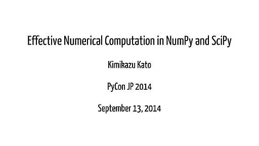 Effective Numerical Computation in NumPy and SciPy