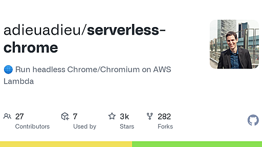 GitHub - adieuadieu/serverless-chrome: 🌐 Run headless Chrome/Chromium on AWS Lambda