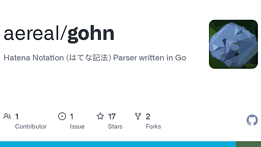 GitHub - aereal/gohn: Hatena Notation (はてな記法) Parser written in Go