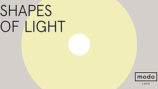 Shapes of light - Modo Luce